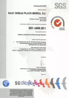 La calidad del yeso laminado de Saint Gobain Placo está certificado en Ecodiseño según la ISO 14.006, con el aval del SGS.